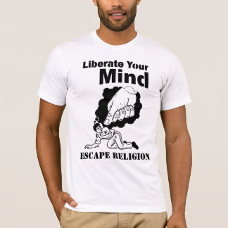 befreien Sie Ihren Verstand, Entweichenreligion T-Shirt