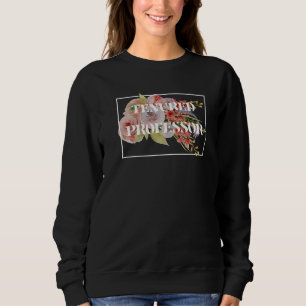 Befristete Professorensachen Für Frauen Herzlichen Sweatshirt