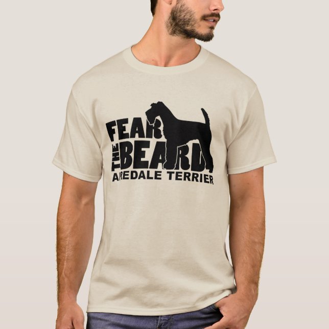 Befürchten Sie den Bart - Airedale Terrier T-Shirt (Vorderseite)
