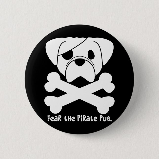 Befürchten Sie den Piraten-Mops Button (Vorderseite)