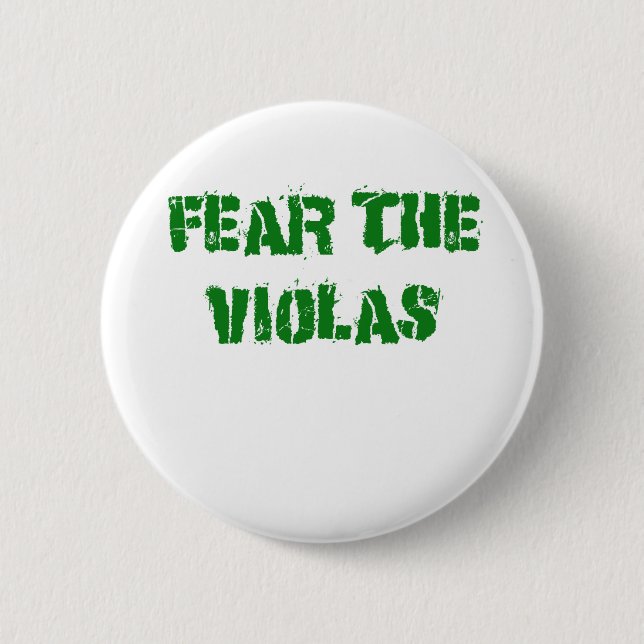 Befürchten Sie die Viola Button (Vorderseite)