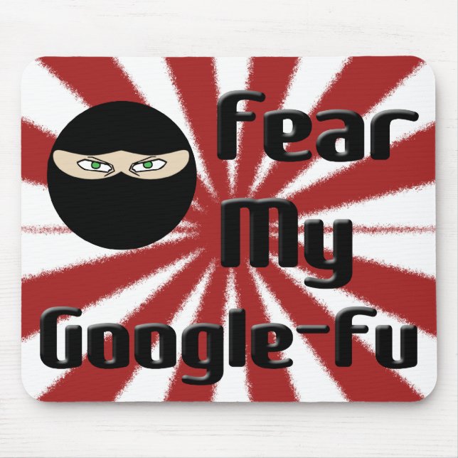 Befürchten Sie mein Google Fu! Mousepad (Vorne)