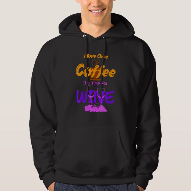 Begeben Sie sich über den Kaffee seine Zeit für We Hoodie (Vorderseite)