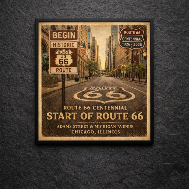 Beginn der Route 66 Chicago Illinois Centennial Poster (Von Creator hochgeladen)