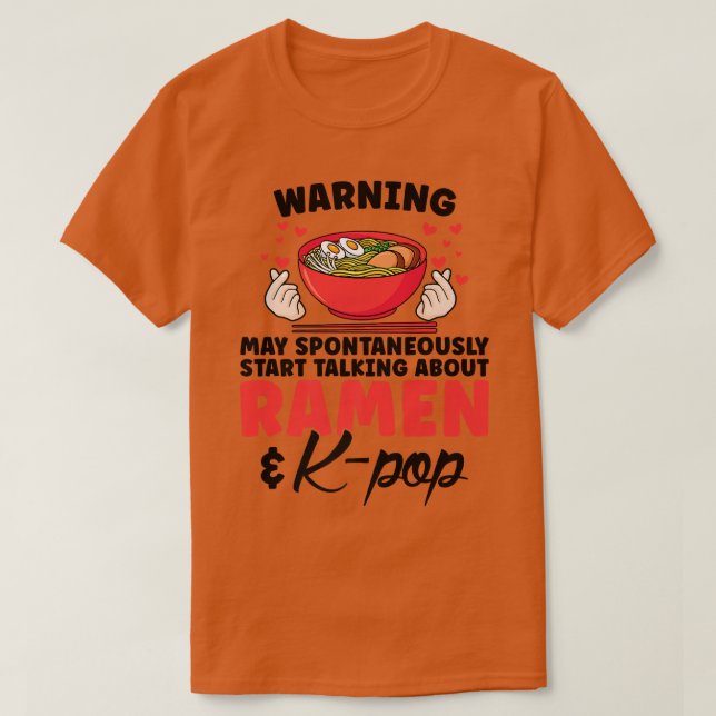 Beginn eines Gesprächs mit Ramen & K-Pop Südkorea  T-Shirt (Design vorne)
