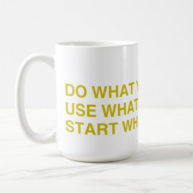 Beginne dort, wo du bist kaffeetasse (Links)