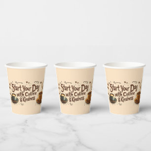 Beginnen Sie Ihren Tag mit Kaffee & Freundlichkeit Pappbecher