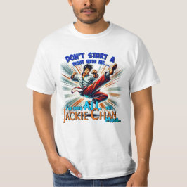 Beginnen Sie nicht mit mir T-Shirt