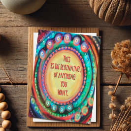 Beginnend mit allem, was Sie Gewollt farbenfrohe M Karte