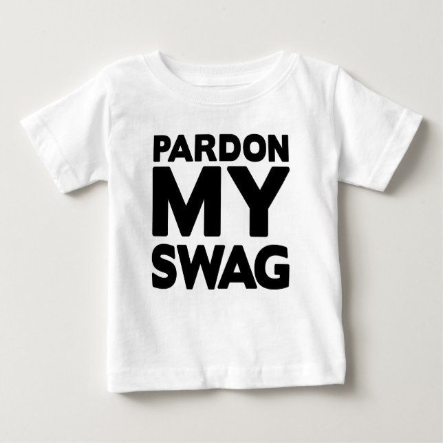 Begnadigen Sie meinen Swag Baby T-shirt (Vorderseite)