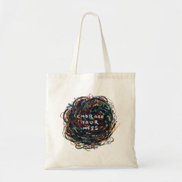 Begreifen Sie Ihr Chaos Tragetasche