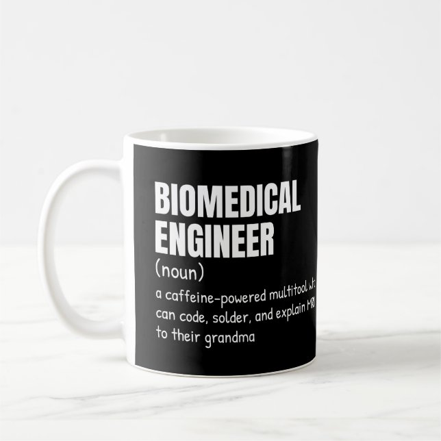 Begriffsbestimmung für "Funny Biomedical Engineer" Kaffeetasse (Links)