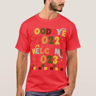 begrüßen 2023 neues Jahr Auf Wiedersehen 2022 Will T-Shirt