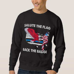 Begrüßen Sie die Flagge hinter dem Abzeichen Poliz Sweatshirt