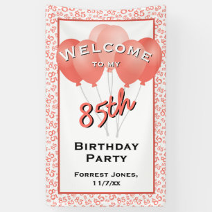 Begrüßung 85. Geburtstagsnummer Patten Coral/White Banner