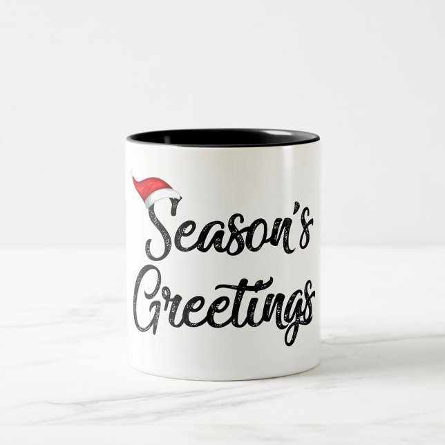 Begrüßung der Saison Zweifarbige Tasse (Black Text Season Greeting Coffee Mug!)