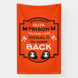 Begrüßung der Zuhause aus dem Gefängnis Banner