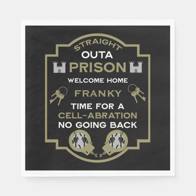 Begrüßung der Zuhause aus dem Gefängnis Serviette (Vorderseite)