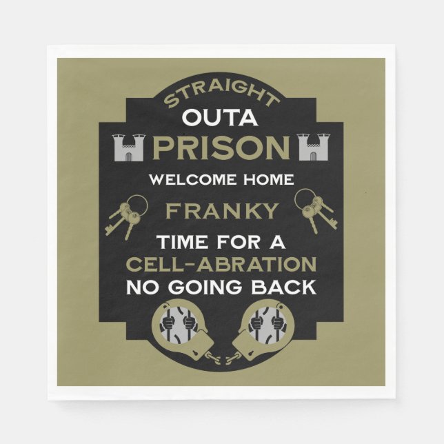 Begrüßung der Zuhause aus dem Gefängnis Serviette (Vorderseite)