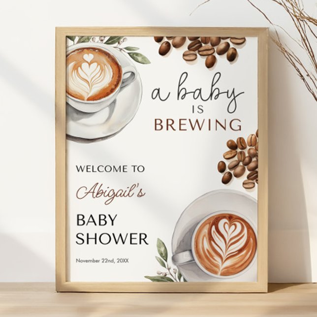 Begrüßung des Kaffee-Baby-Duschens - Baby wird 16x Poster (Coffee Baby Shower Welcome - Baby is Brewing 16x20 Poster)