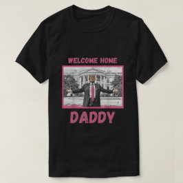 Begrüßung Zuhause daddy Retro Vintag Weiße Haus T-Shirt