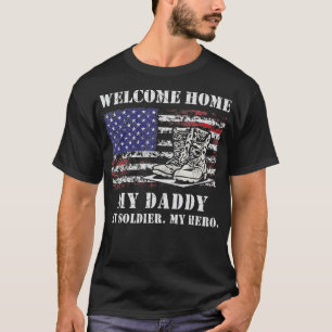 Begrüßung Zuhause Mein Daddy Military Homecoming S T-Shirt