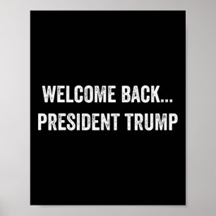 Begrüßungsbyck.. Präsident Trump Wahlen 2024 R Poster