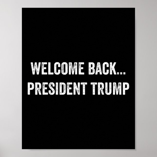 Begrüßungsbyck.. Präsident Trump Wahlen 2024 R Poster (Vorne)