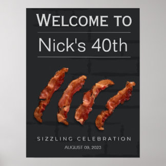 Begrüßungsfeier Sign Man Birthday Party, Bacon Par Poster