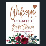 Begrüßungszeichen für das Brautparty Winterblumenb Poster<br><div class="desc">Modernes Glamouröses Winterposter mit dunkelroten bräunlichen und weißen Brautpartys mit grünem Blattwerk,  einem Herz und einer klassischen,  handgeschriebenen,  weißgetünchten Kupferkalligraphie-Schrift aus Kupfer auf weißem Hintergrund.             Einfach mit dem Namen der Braut,  Datum und Ort zu personalisieren!             Geeignet für moderne Blumengläser,  winterlich / feierlich-elegante Hochzeitsfeiern.</div>