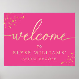 Begrüßungszeichen für Hot Pink Gold Brautparty Poster