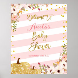 Begrüßungszeichen für Pink und Gold Pumpkin Baby D Poster