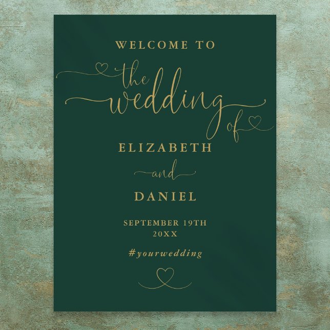 Begrüßungszeichen für Smaragd und Gold Heart Scrip Poster (Emerald And Gold Heart Script Wedding Welcome Sign)