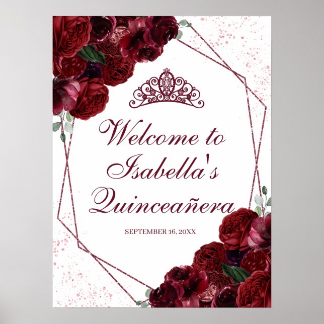 Begrüßungszeichen von Burgundy Floral Quinceanera Poster (Vorne)