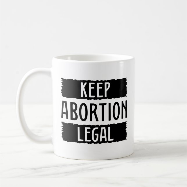 Behalt Abtreibung Legal Kaffeetasse (Links)