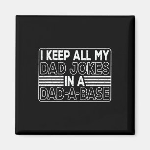 Behalt alle meine Vater-Witze in einem Vater-a-Bas Magnet