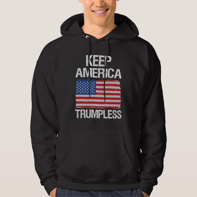 Behalt Amerika: Trumpless III Hoodie (Vorderseite)