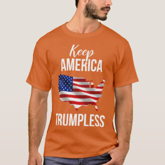 Behalt Amerika - Trumpless IV T-Shirt