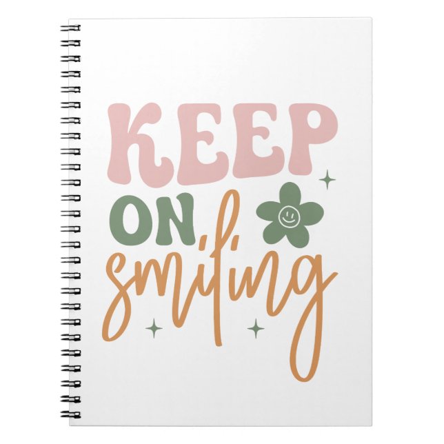 Behalt auf dem Lächeln inspirierender Zitate Notizblock (Vorderseite)