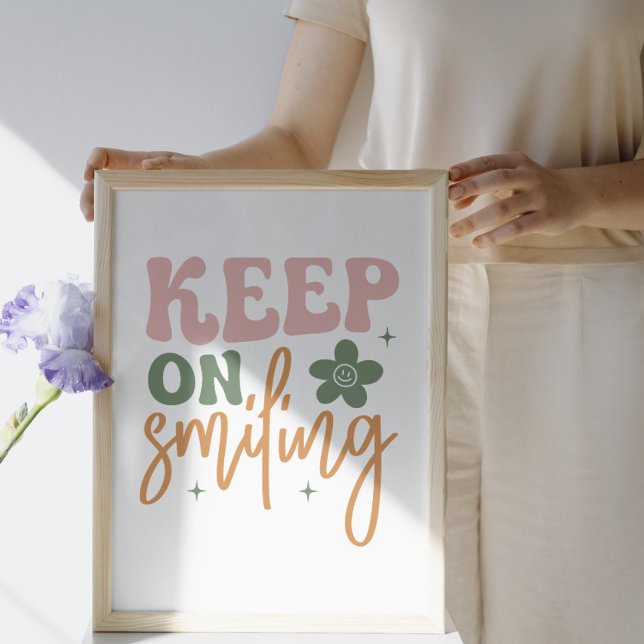 Behalt auf dem Lächeln inspirierender Zitate Poster (Von Creator hochgeladen)