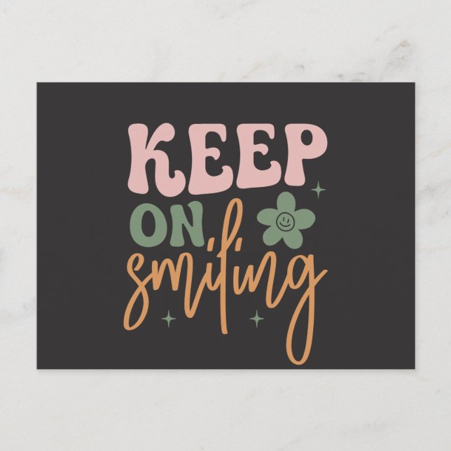 Behalt auf dem Lächeln inspirierender Zitate Postkarte (Vorderseite)