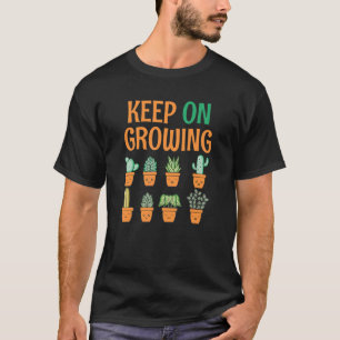 Behalt auf den wachsenden Pflanze Gartenbau für Gr T-Shirt