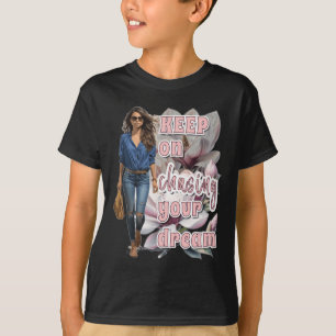 Behalt auf der Suche nach Ihrem Traumaufkleber T-Shirt