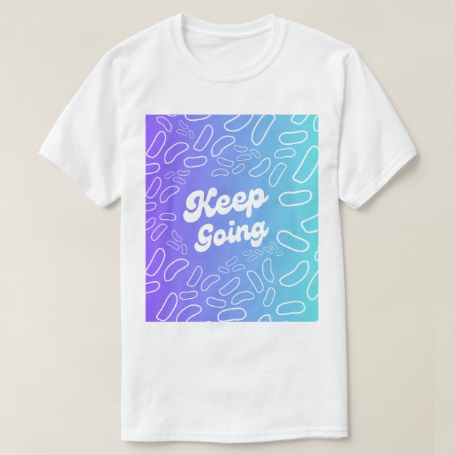 Behalt auf Inspiration T-Shirt (Design vorne)