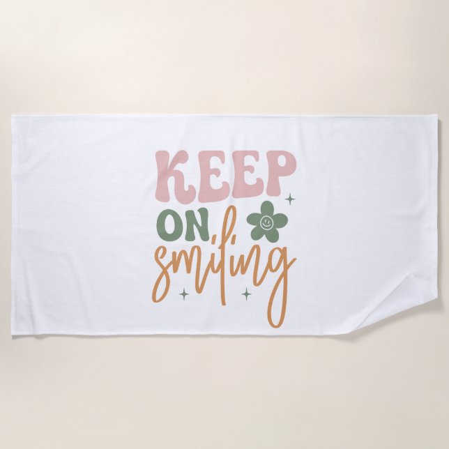 Behalt auf Lächeln inspirierender Zitat weiß Strandtuch (Vorderseite)