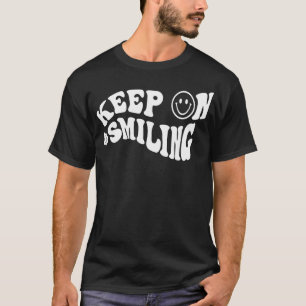 Behalt auf Lächeln Retro Lächeln Gesicht psychisch T-Shirt