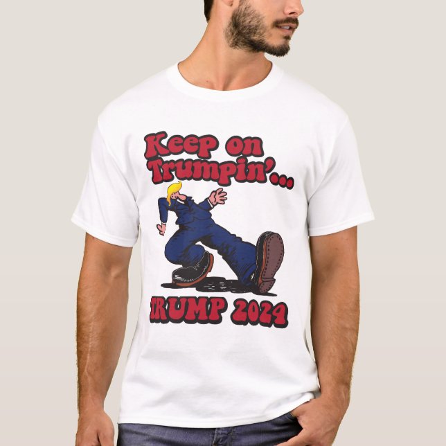 Behalt auf Trumpin T-Shirt (Vorderseite)