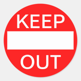 BEHALT AUS. Geben Sie nicht ein. Schild Runder Aufkleber