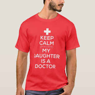 Behalt Beruhigung meine Tochter ist Ärztin für Vät T-Shirt