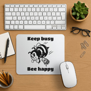 Behalt beschäftigt sein glücklich Besetze Motivier Mousepad